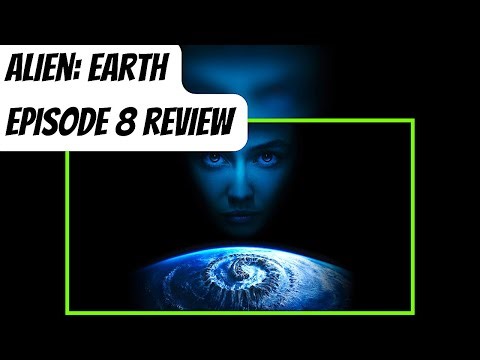 Alien Earth S1 Episode 8 SPOILER Review (Season Finale)