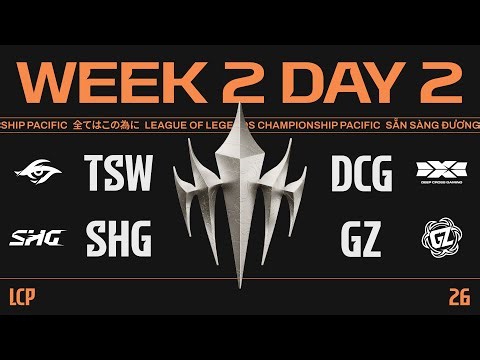 [中文] TSW vs DCG | SHG vs GZ | LCP 2026 Split 1 Regular Season Week 2 Day 2