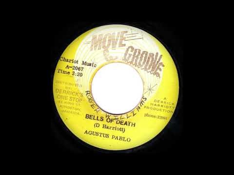 Augustus Pablo - Bells Of Death (Move & Grove)