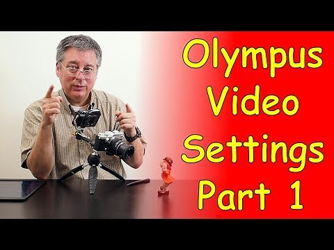 Olympus Menu Video Settings Walk Through for Beginners Part 1 ep.169