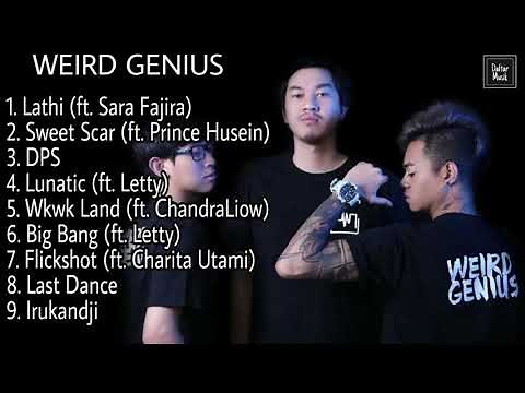 Weird Genius Full Album TERBARU