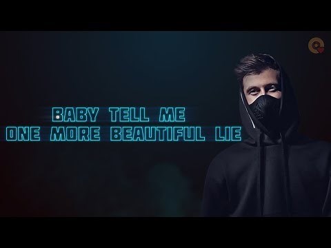 Baby Tell Me One More Beautiful Lie | Alan Walker & K-391 | Ignite lyrics Video