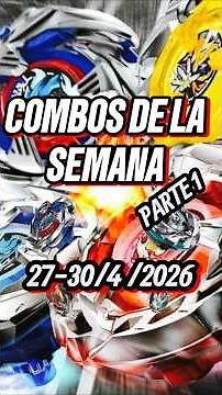 Part 1 #Beyblade X Top Weekly Combos from the Live Streams 27-30/4/2026 #Beybladex #BeybladeRoyale