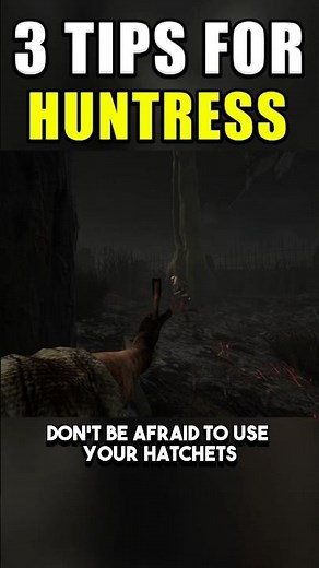 3 Tips For HUNTRESS