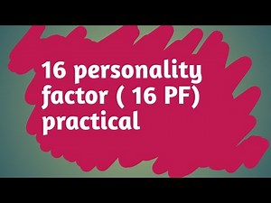 16 Personality Factor (16PF test) Practical
