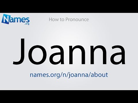 How to Pronounce Joanna