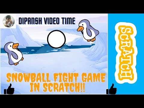 SnowBall Fight Game in Scratch! I Dipansh Video Time | Scratch Coding Tutorial |