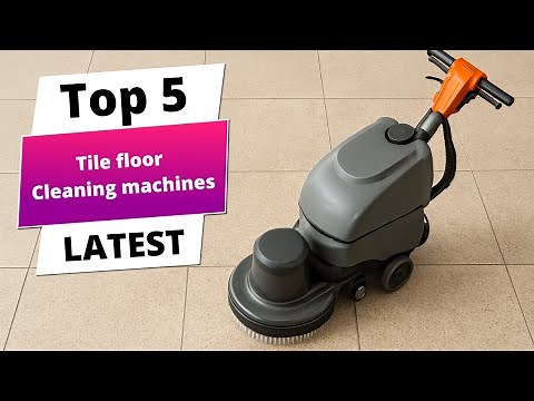 ✅ Best tile floor cleaning machines: Tile floor cleaning machines (Buying Guide)
