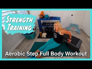 Full Body Workout With An Aerobic Step/Bench