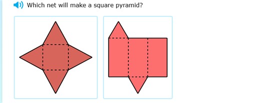Which net will make a square pyramid?... | Filo