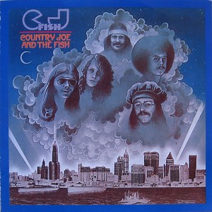 Country Joe And The Fish - C.J. Fish