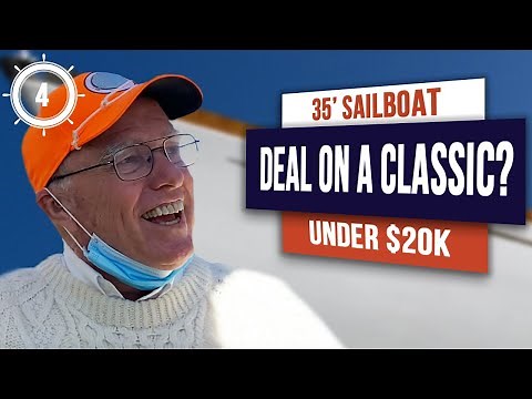 An ocean-going classic sailboat for sale under $20,000?!?! - Episode 4