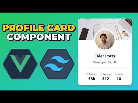 Build a Profile Card Component in Vue.JS & Tailwind CSS