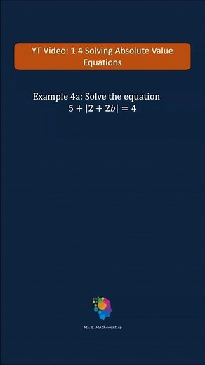 1.4 Example 4a Solving Absolute Value Equations