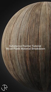 Substance Painter Tutorial | Wood Plank Material Breakdown