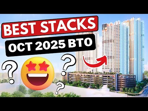 🚀The BEST STACKS to Choose for EVERY October 2025 BTO Project - HDB Unit Flat Selection