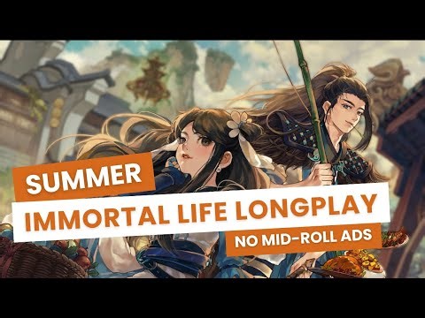 Immortal Life Gameplay (No Commentary) - Full Summer Season | 6 Hours of Relaxing Farm Sim Ambiance