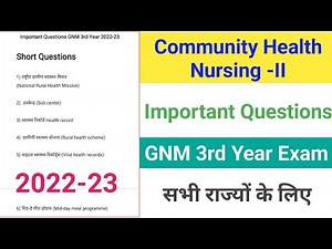 GNM 3rd Year Community Health Nursing 2 Important Questions For Session 2022-23 For All States Exam