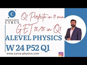 Paper 5|| Alevel Physics 9702|| Q1