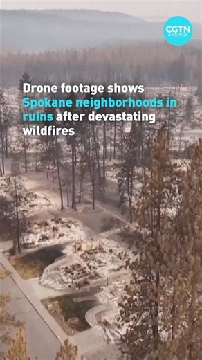 Drone footage shows Spokane neighborhood in ruins after devastating wildfires
