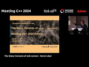 The Many Variants of std::variant - Nevin Liber - Meeting C++ 2024