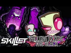 Invader Zim Tribute (AMV) Skillet Falling Inside The Black
