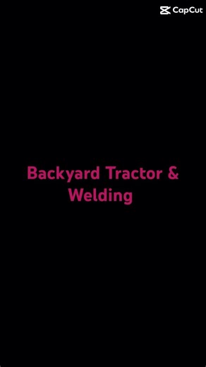 Backyard Tractor & Welding ￼