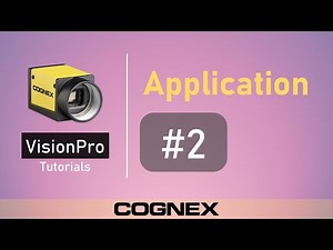 App #2 Connect Camera | Cognex VisionPro Tutorial