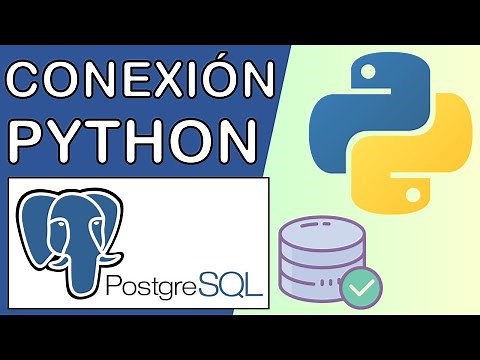 Python: Conexión con PostgreSQL | Driver psycopg2 🐍