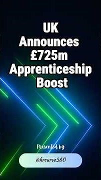 UK Announces £725m Apprenticeship Boost