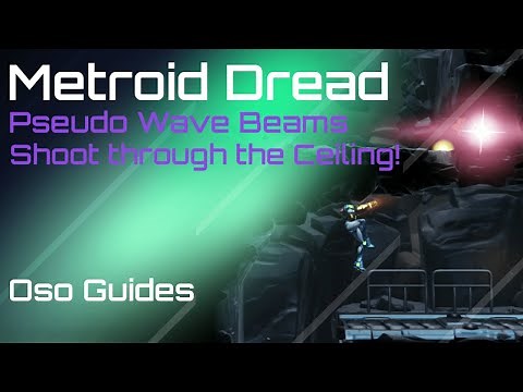 Metroid Dread Guide - NMG Pseudo Wave Beam Explained