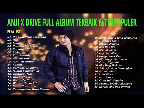 ANJI & DRIVE FULL ALBUM PILIHAN TERBAIK & TERPOPULER 2021