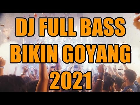 DJ PALING ENAK 2021 ( FULL BASS BIKIN GOYANG )