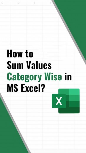 Advanced Excel Tutorial: How to Sum Values - Category Wise in MS Excel? . . . . . . . . . . . . #microsoft #excel #exceltricks #exceltips #excellearning #learnexcel #accountinglife #microsoftlearning #microsoftexcel #spreadsheets #tutorial #workhacks #corporate #accounting #finance #excelskills #exceltraining #datamanagement #sum #values #sumif #functions #reels #banking #career #jobs #ipb #1lakhbankersby2030 | Institute of Professional Banking