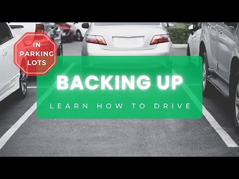 Backing Up Safely in the Parking Lot: Master Hazard Awareness, Speed, & Steering Control in Reverse