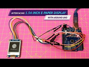 Interfacing 1.54-inch E-Paper Display with Arduino UNO