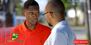 Episode 2: When it rains – Njoro wa Uba