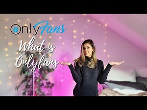 What is Onlyfans ?