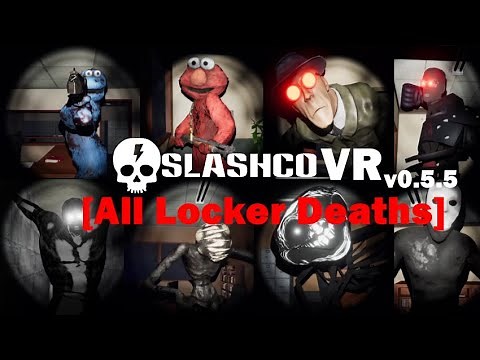 VRChat | SlashCo VR v0.5.5 | All Locker Deaths