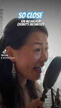 So Close - Jon McLaughlin from Disney's Enchanted | Cover by Kathy Wen
