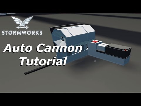 Auto Cannon Tutorial | Stormworks Search & Destroy