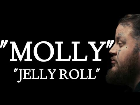 Jelly Roll - Molly (Lyrics) 🎶 | Deep & Heartbreaking Song