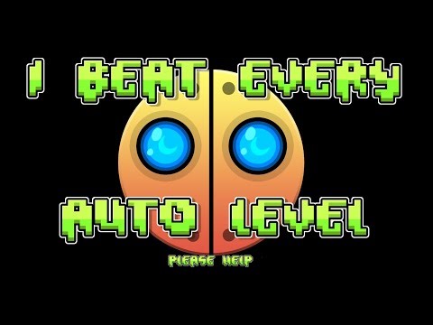 I beat EVERY SINGLE auto level in Geometry Dash