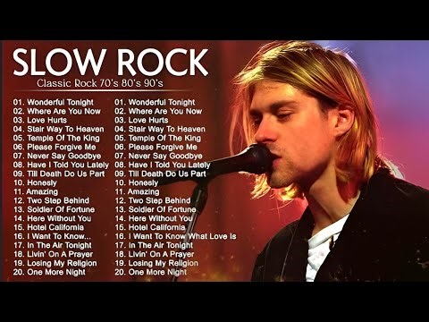 Bon jovi, Led Zeppelin, U2, Scorpions, Nirvana, Air Supply, Aerosmith Slow Rock Love Song Nonstop