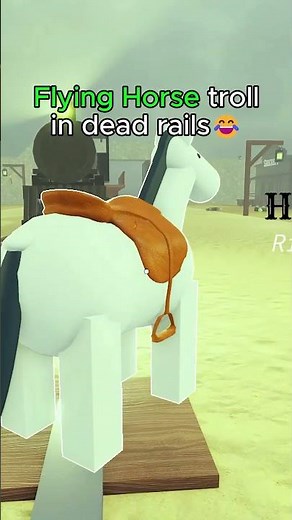 Flying Horse TROLL in Dead Rails Roblox Update (No Script):Dead Rails Funny Moments Guide #deadrails