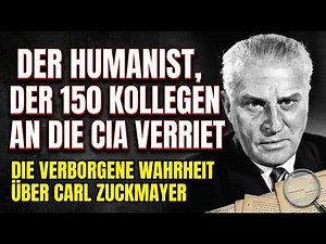 DER HUMANIST, DER 150 KOLLEGEN AN DIE CIA VERRIET — DIE VERBORGENE WAHRHEIT ÜBER CARL ZUCKMAYER