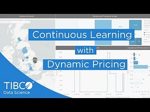 Dynamic Pricing in Insurance | Continuous Machine Learning and ModelOps | TIBCO Data Science