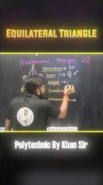 समबाहु त्रिभुज (Equilateral Triangle) पूरा Concept! 🔥 Geometry Mastery 2026 Polytechnic By Khan Sir