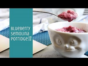TRADITIONAL FINNISH WHIPPED SEMOLINA PORRIDGE (VISPIPUURO) WITH BLUEBERRIES RECIPE
