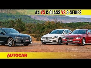 Audi A4 diesel vs Mercedes-Benz C-class vs BMW 3-series | Comparison Test | Autocar India